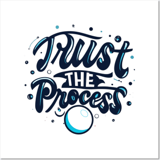 Trust the Process Motivational T-Shirt #2 Posters and Art